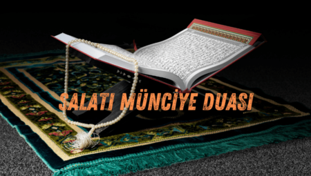 Salatı Münciye Duası