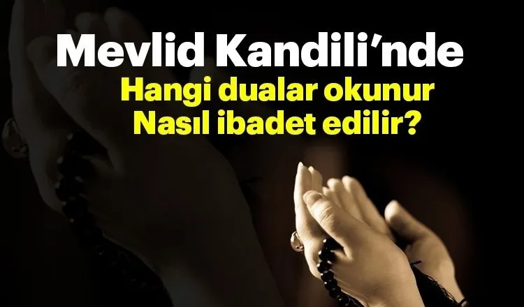 huzura kavuşmak için mevlid kandili dualar ve zikirler edin Allaha daha çok yakın olun abdest alın.