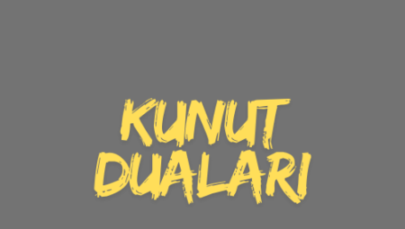 Kunut Duaları Okunuşu 1 ve 2 Anlamı